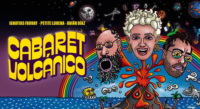 Imagen promocional de 'Cabaret volcánico'